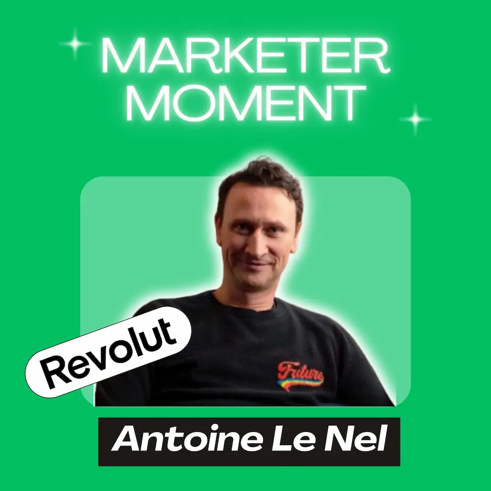Antoine Le Nel, Scaler la stratégie marketing de la première fintech du monde